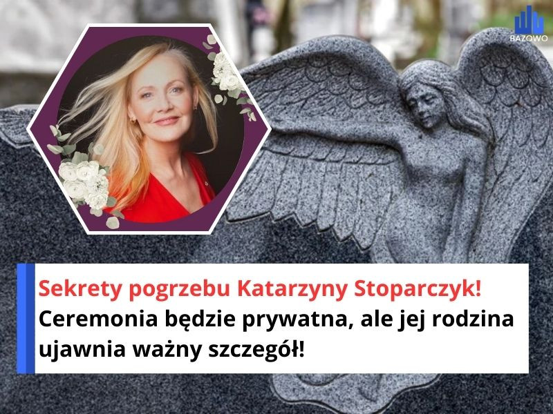 Sekrety pogrzebu Katarzyny Stoparczyk! Ceremonia będzie prywatna, ale jej rodzina ujawnia ważny szczegół!